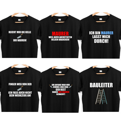 Maurer Shirt T-Shirt Fun Ironie Sarkasmus lustig Witz Geschenk Bauleiter