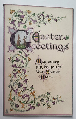 C 1910 TUCK EASTER GREETINGS PC ILLUMINATED MANUSCRIPT BUNNY RABBITS IN ''G'' **