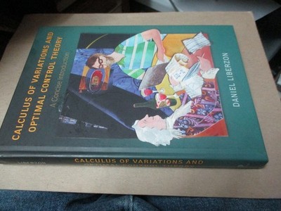 Calculus of Variations and Optimal Control Theory : A Concise Introduction 2012