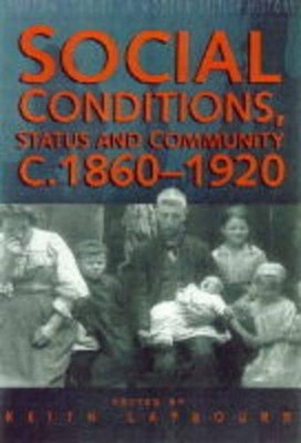 Social Conditions, Status and Community, c.1860-1920...