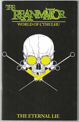 THE REANIMATOR WORLD OF CTHULHU THE ETERNAL LIE CVR D SKULL DYNAMITE