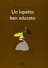 Matthieu Maudet F. Rocca Jean Leroy UN LUPETTO BEN EDUCATO (Tapa Dura)