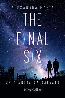 THE FINAL SIX von Monir, Alexandra | Buch | Zustand sehr gut