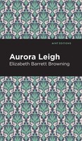 Elizabeth Barrett Browning | Aurora Leigh | Buch | Englisch (2020) | Gebunden