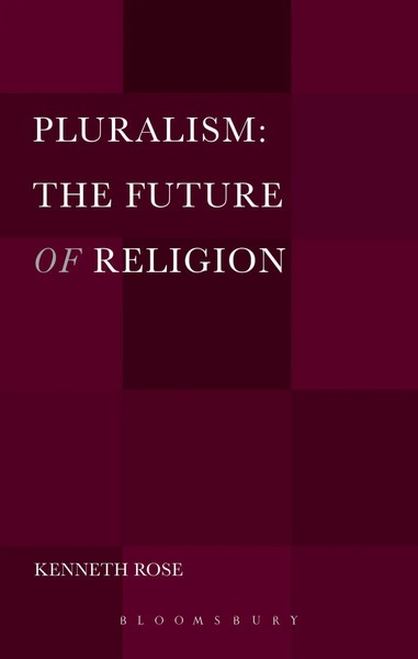 Kenneth Rose | Pluralism | Taschenbuch | Englisch (2014) | Bloomsbury 3PL-image
