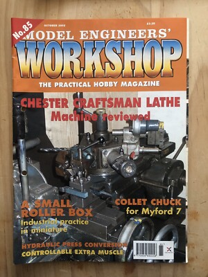 Model Engineers  Workshop Magazine No 85 October 2002