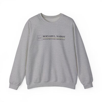 Bernard Madoff Investment Securities Crewneck Sweatshirt, Bernie Madoff Parody