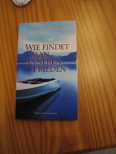 Wie findet man inneren Frieden?