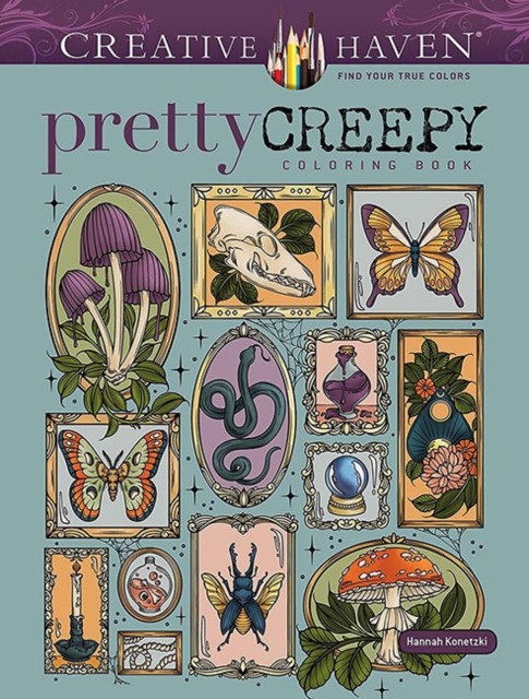 Creative Haven Pretty Creepy Coloring Book by Hannah Konetzki (Paperback Book)