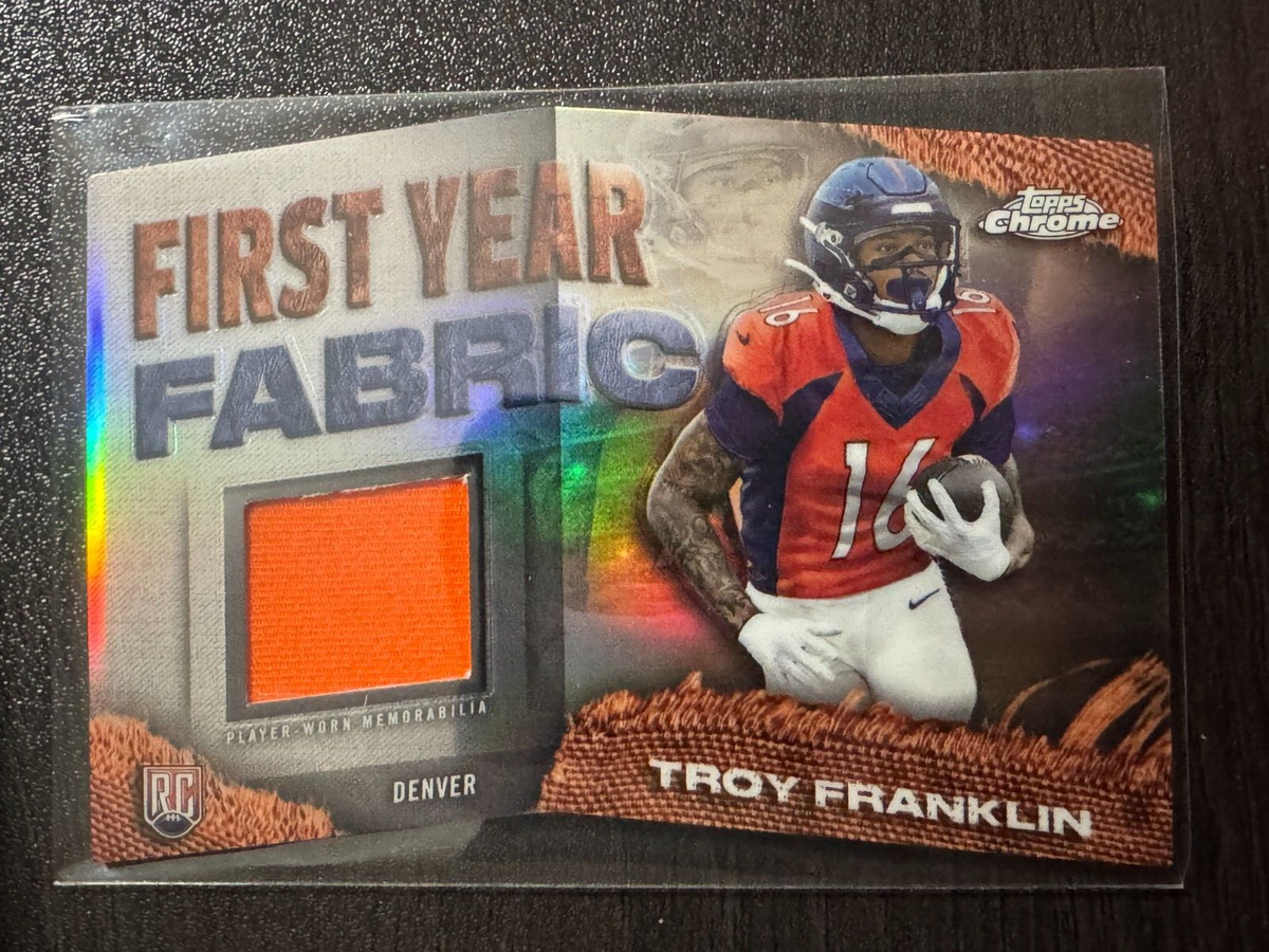 Troy Franklin First Year Fabric Rookie Card 2024 Topps Chrome FYF