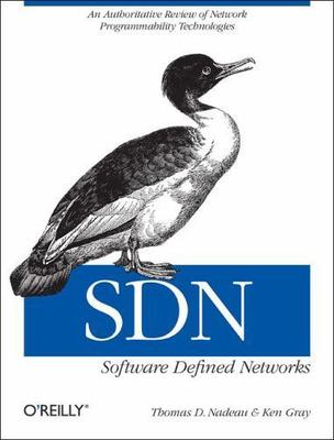Sdn: Software Defined Networks: An Authoritative Review of Network...