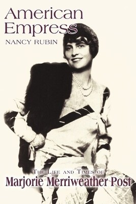 Nancy Rubin Stuart American Empress (Paperback)