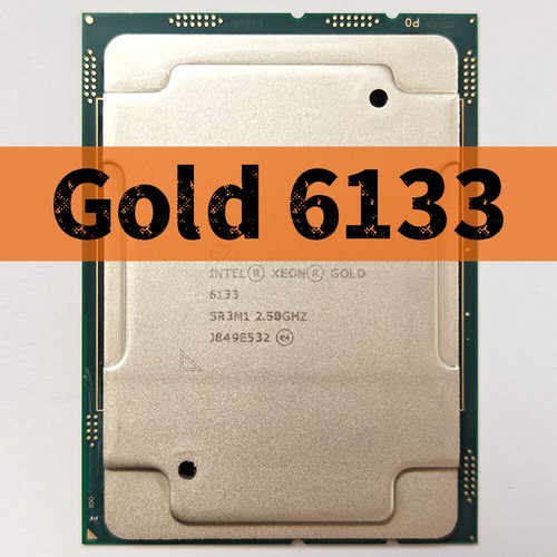Intel Xeon Gold 6133 2.50GHz 20 Cores 40 Threads LGA3647 TDP 150W CPU ...