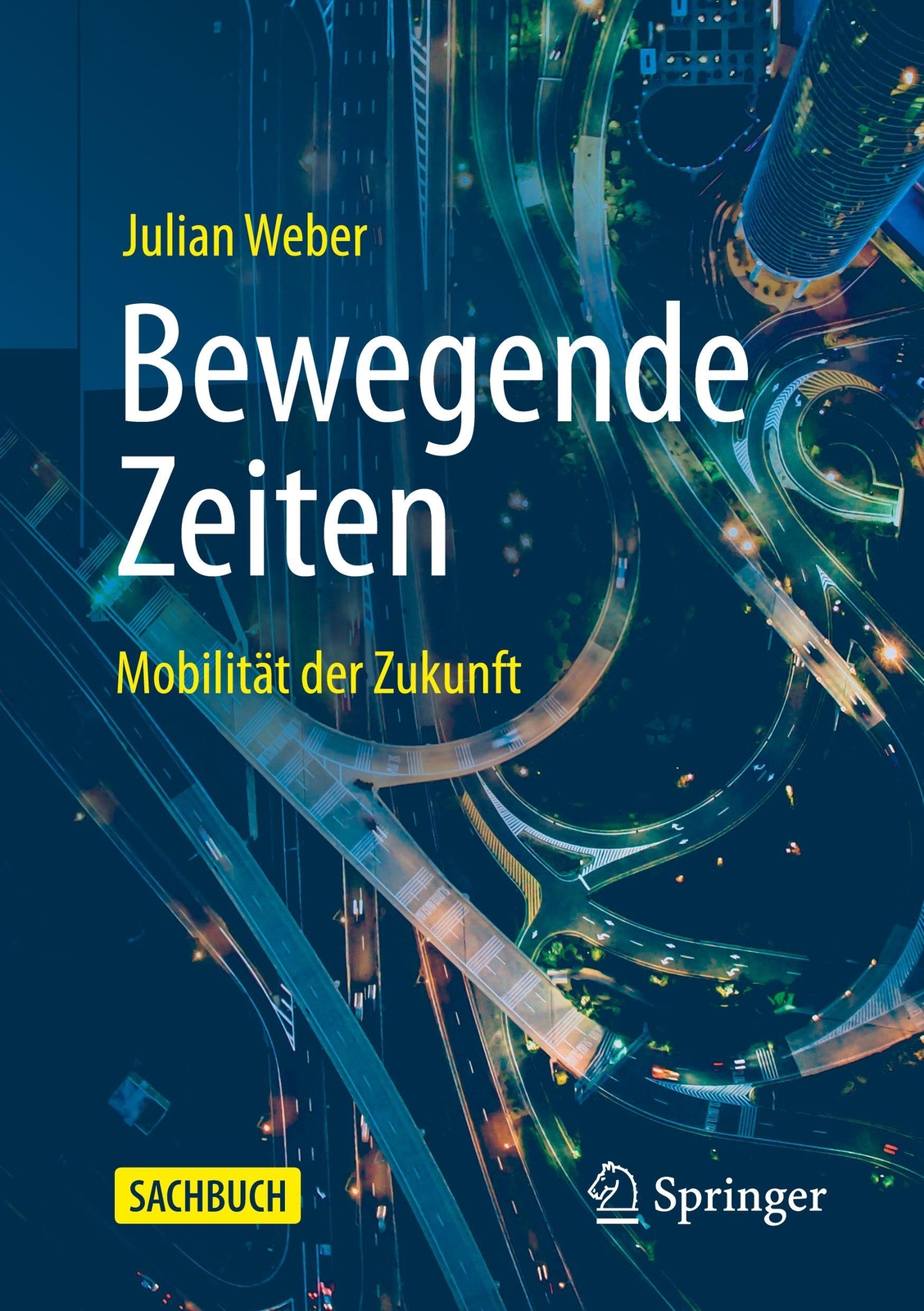 Thumbnail - Bewegende Zeiten | Mobilität Der Zukunft | Julian Weber | Taschenbuch