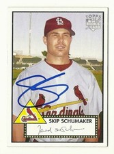 2006 TOPPS '52 SKIP SCHUMAKER REDS CARDINALS AUTOGRAPHED SIGNED BASEBALL CARD RC