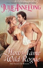 How to Tame a Wild Rogue: The Palace of Rogues (The Palace of Rogues, 6)  mass_