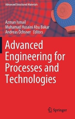 Advanced Engineering for Processes and Technologies - 9783030056209