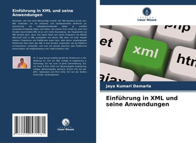 Jaya Kumari Damarla | Einführung in XML und seine Anwendungen | Taschenbuch