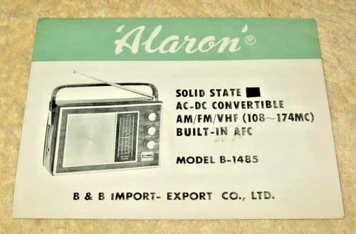 Alaron B-1485 Solid State AC-DC Convertible AM FM VHF Instructions Schematic