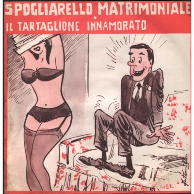 Vinyl Trincale 7'' 45 Umdrehungen Stripper Doppelbett / Il Tartaglione Verliebt
