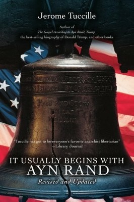 It Usually Begins With Ayn Rand: Revised and Updated Buch iUniverse