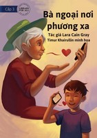 Lara Cain Gray | My Grandma Lives Far Away - Bà Ngo¿I N¿I Ph¿¿Ng Xa | Buch