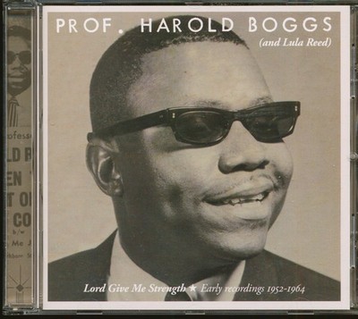 Prof. Harold Boggs with Lula Reed - Lord Give Me Strength - Early Recordings ...