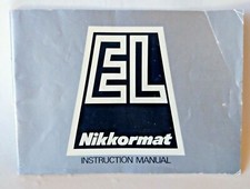 NIKON NIKKORMAT EL INSTRUCTION MANUAL EXCELLENT CONDITION 