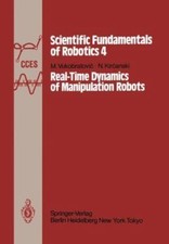 Real-Time Dynamics of Manipulation Robots (Communications and Control Engine...