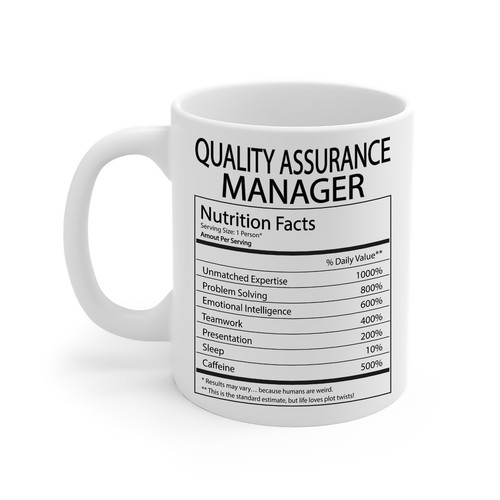 Quality Assurance Manager Mug - Funny Nutrition Facts Gifts Thank You Graduation