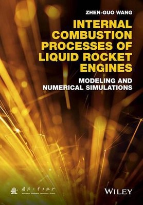 Internal Combustion Processes of Liquid Rocket Engines: Modeling and Numerical S