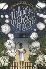Midnight Without a Moon, Hardcover by Jackson, Linda Williams, Brand New, Fre...