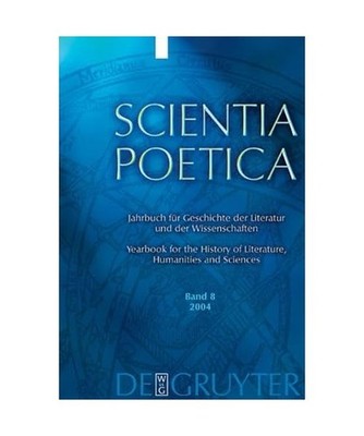 Scientia Poetica. Jahrbuch für Geschichte der Literatur und Wissenschaften / Ye