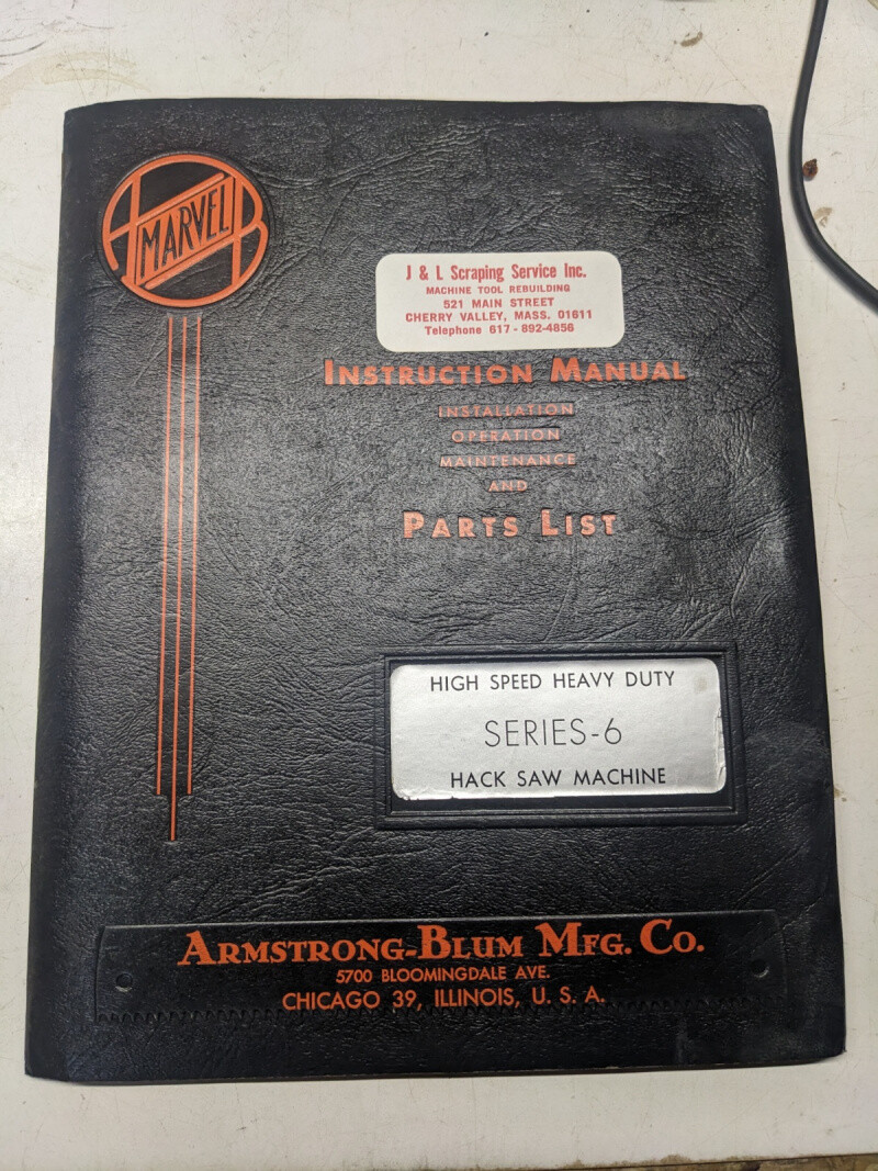 MARVEL SAWS INSTRUCTION MANUAL OPERATOR MAINTENANCE PART LIST SERIES 6 ...