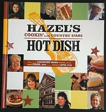 Hazel's Hot Dish: Cookin' With Country Stars - Smith, Hazel - Hardcover Book
