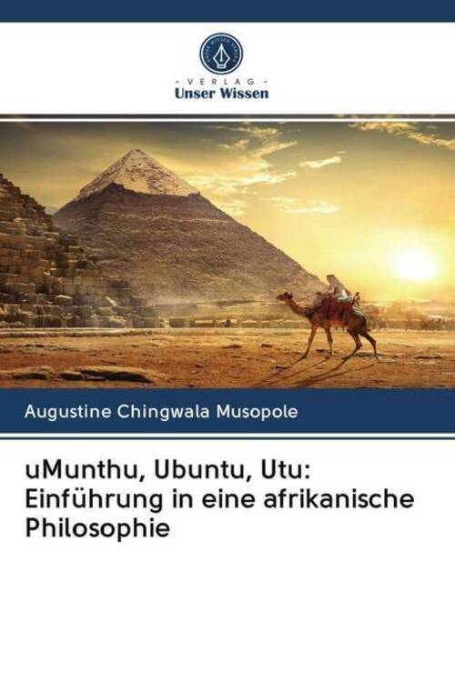 Thumbnail - Umunthu, Ubuntu, Utu: Einführung In Eine Afrikanische Philosophie |