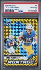 2025 Panini Mosaic Ladd McConkey Montage Gold PSA 10 4/10 #6