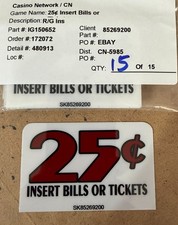 IG150652 25¢ Insert Bills or Tickets R/G Den...
