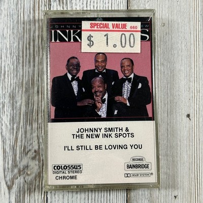 Johnny Smith & The New Ink Spots I'll Still Be Loving You Cassette 1988