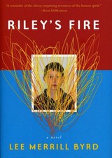 RILEYS FIRE By Lee Merrill Byrd - Hardcover *Excellent Condition*