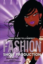 Your Guide to a Perfect Fashion Show Production by Gwen Devoe (English) Paperbac