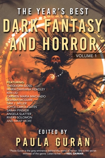 The Year's Best Dark Fantasy & Horror: Volume 1 by Paula Guran (Paperback Book)