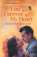 Sanjeev Ranjan | You Are Forever In My Heart | Taschenbuch | Englisch
