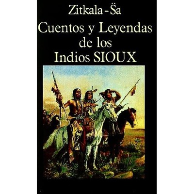 Cuentos y Leyendas de los Indios Sioux (Libros de los M - Spanish Language Paper