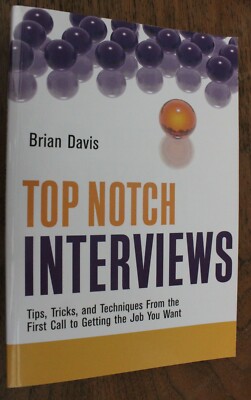Top Notch Interviews, Brian Davis, Career Press 2010