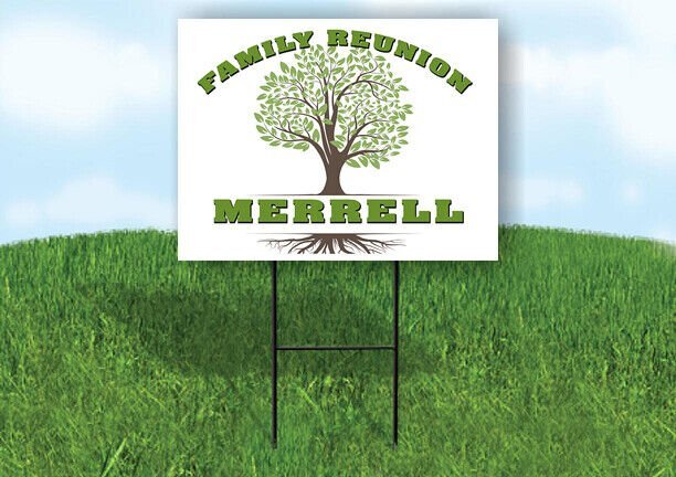 MERRELL FAMILY REUNIÓN GR TREE 18 in x24 in yarda señal de tráfico con soporte
