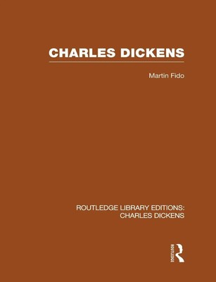 Charles Dickens (RLE Dickens) | Martin Fido | Taschenbuch | Englisch | 2013