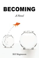 Bill Magnusson | Becoming | Taschenbuch | Englisch (2010) | AuthorHouse