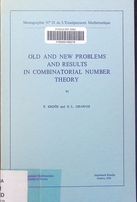 Old and new problems and results in combinatorial number theory. Monogra 2504043