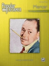 Popular Performer -- Mercer: The Songs of Johnny Mercer (Popular Performer Seri